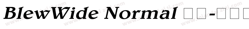 BlewWide Normal 字体字体转换